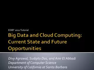 Big Data and Cloud Computing: Current State and Future Opportunities