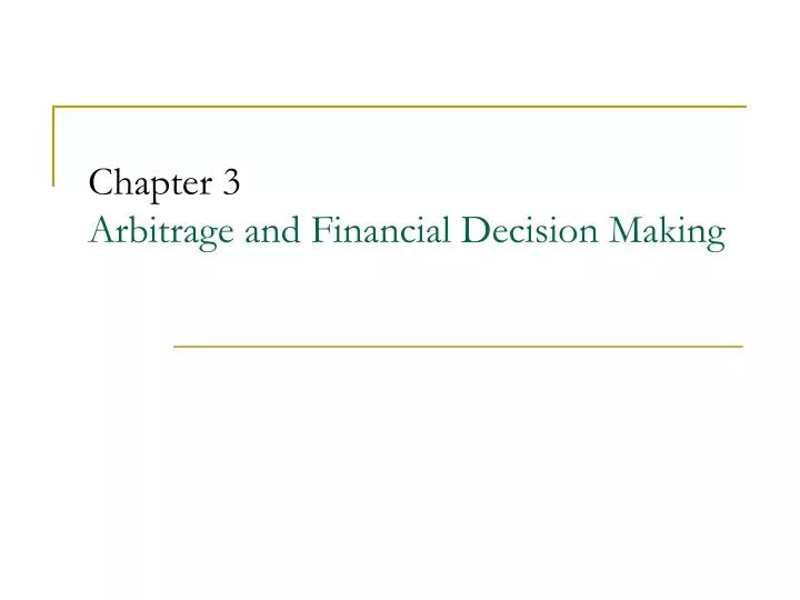 chapter 3 arbitrage and financial decision making