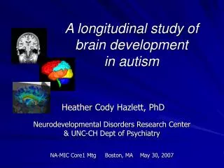 A longitudinal study of brain development in autism