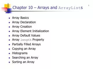 Chapter 10 – Arrays and ArrayList s