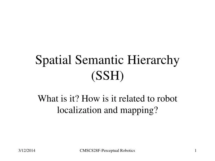 spatial semantic hierarchy ssh