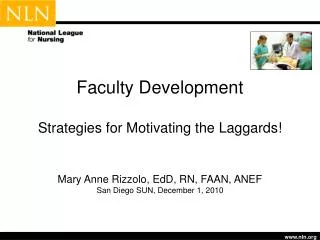 Faculty Development Strategies for Motivating the Laggards!