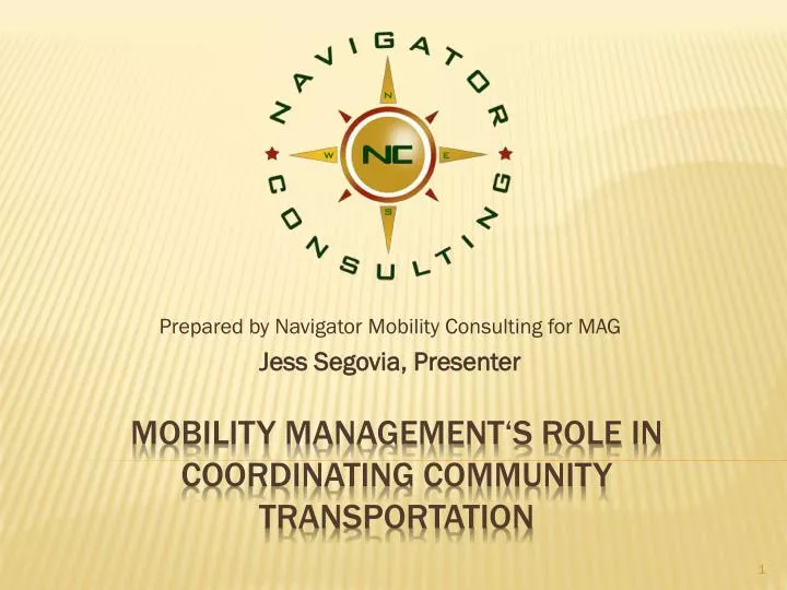 prepared by navigator mobility consulting for mag jess segovia presenter
