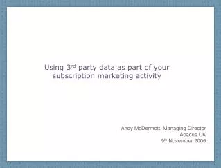 Using 3 rd party data as part of your subscription marketing activity