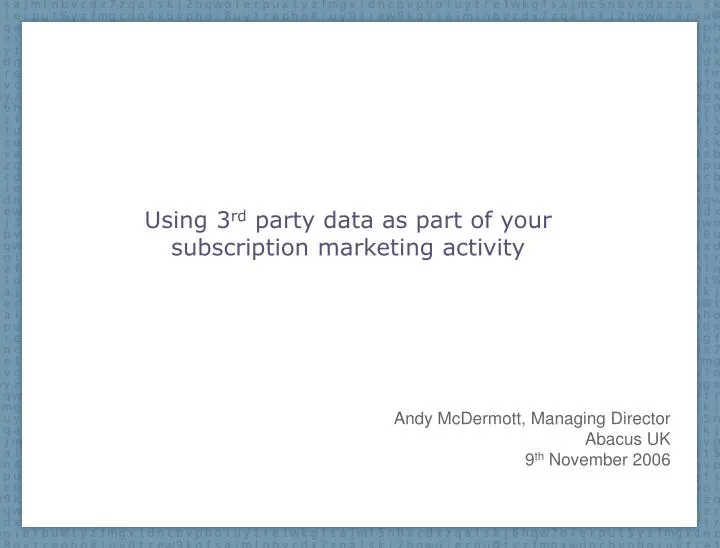 using 3 rd party data as part of your subscription marketing activity
