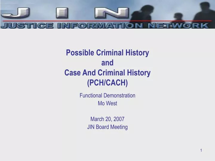 possible criminal history and case and criminal history pch cach