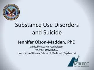 Substance Use Disorders and Suicide