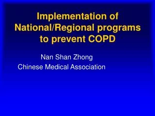 Implementation of National/Regional programs to prevent COPD