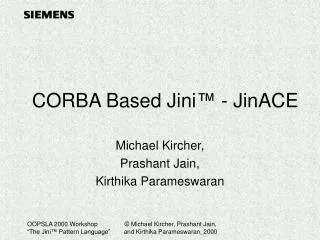 CORBA Based Jini ™ - JinACE