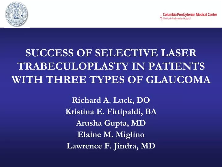 success of selective laser trabeculoplasty in patients with three types of glaucoma