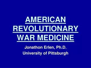 AMERICAN REVOLUTIONARY WAR MEDICINE