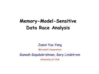 Memory-Model-Sensitive Data Race Analysis