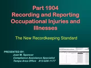 Part 1904 Recording and Reporting Occupational Injuries and Illnesses