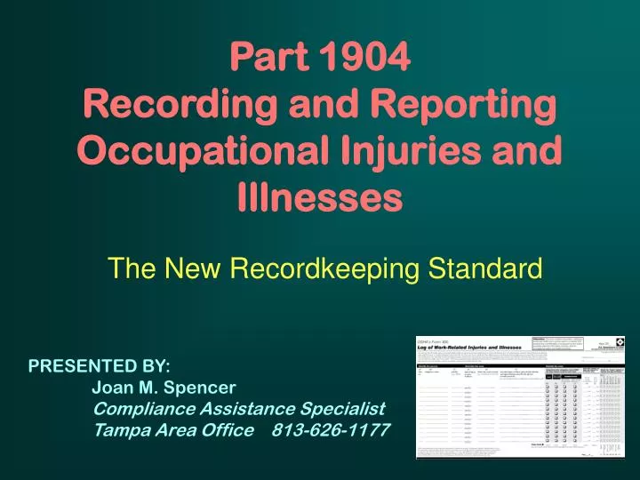 part 1904 recording and reporting occupational injuries and illnesses