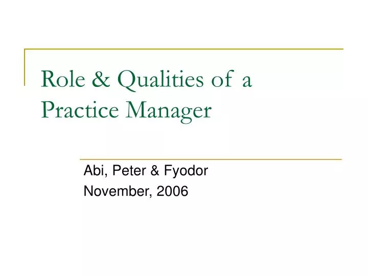 role qualities of a practice manager