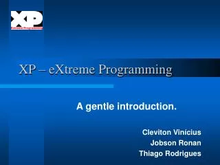 XP – eXtreme Programming
