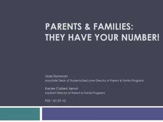 Parents &amp; Families: They have your number!