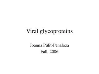 Viral glycoproteins