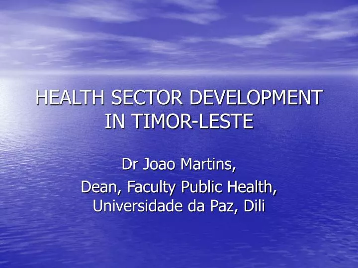 health sector development in timor leste