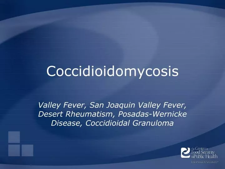 coccidioidomycosis