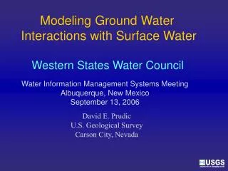 Modeling Ground Water Interactions with Surface Water