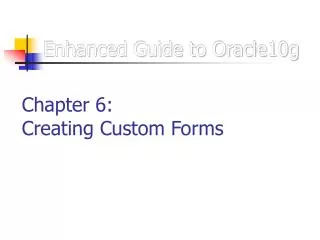 Enhanced Guide to Oracle10g