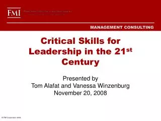 Critical Skills for Leadership in the 21 st Century