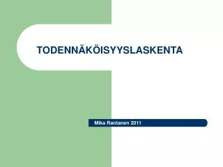 todenn k isyyslaskenta