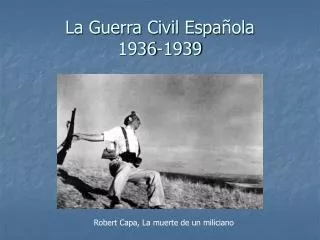 La Guerra Civil Espa ñola 1936-1939