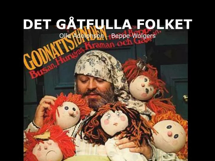 det g tfulla folket olle adolphson beppe wolgers