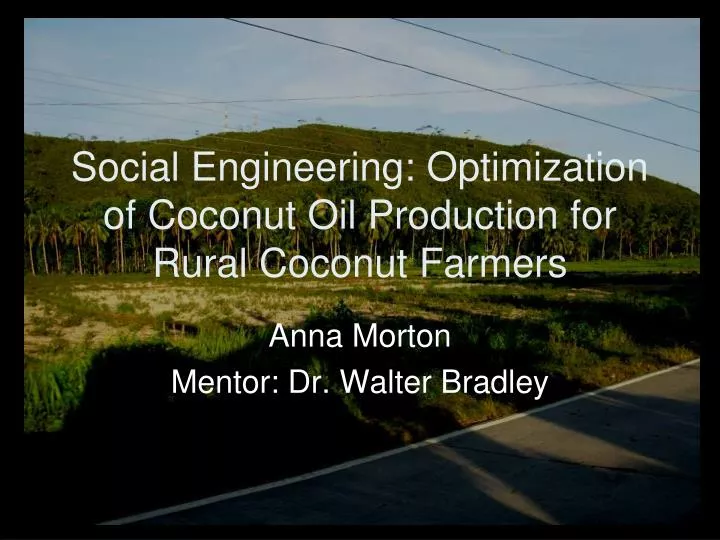 social engineering optimization of coconut oil production for rural coconut farmers