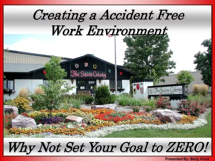 creating a accident free work environment