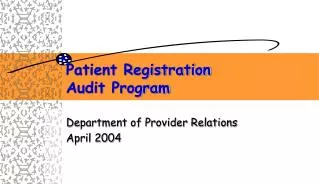 Patient Registration Audit Program