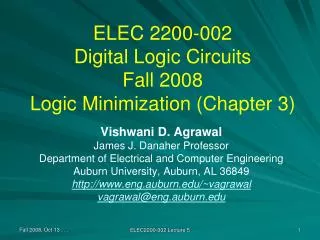 ELEC 2200-002 Digital Logic Circuits Fall 2008 Logic Minimization (Chapter 3)