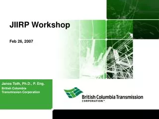 JIIRP Workshop Feb 26, 2007