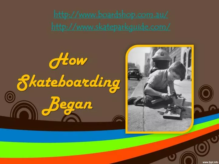 how skateboarding began
