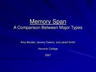 Memory Span A Comparison Between Major Types