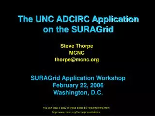 The UNC ADCIRC Application on the SURAGrid