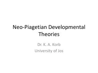 Neo-Piagetian Developmental Theories