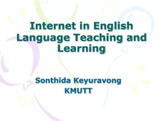 Internet in English Language Teaching and Learning