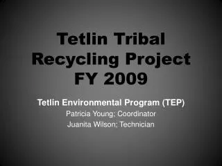 Tetlin Tribal Recycling Project FY 2009