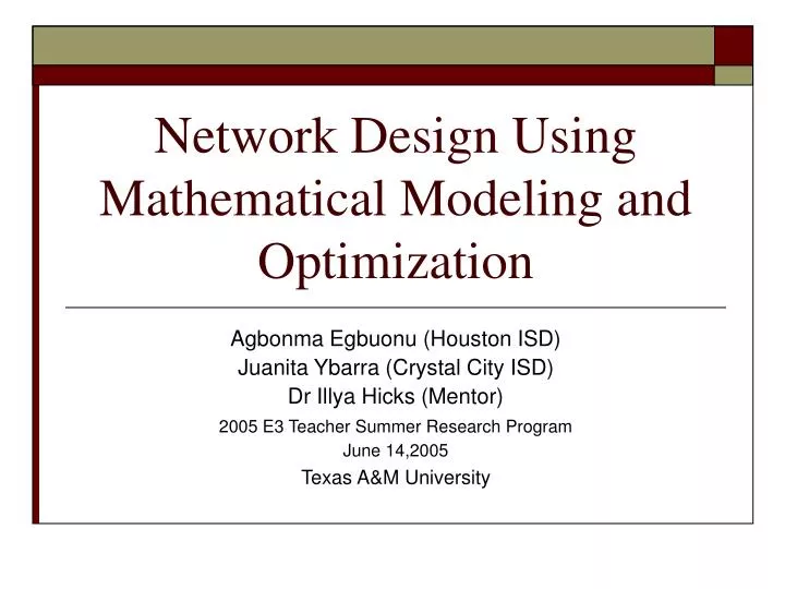 network design using mathematical modeling and optimization