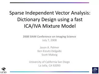 Sparse Independent Vector Analysis: Dictionary Design using a fast ICA/IVA Mixture Model