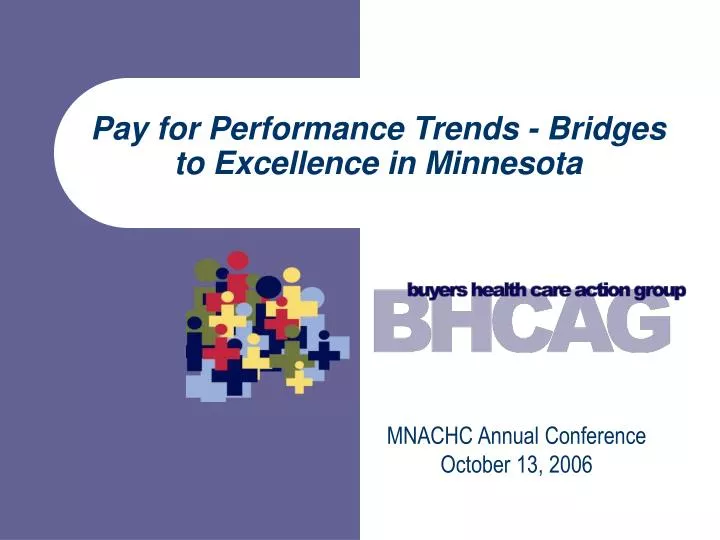 pay for performance trends bridges to excellence in minnesota