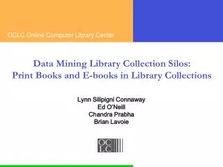 Data Mining Library Collection Silos: Print Books and E-books in Library Collections
