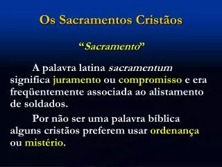 Os Sacramentos Cristãos