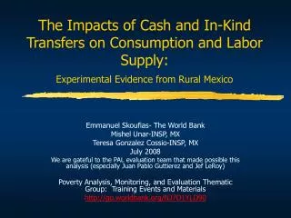 The Impacts of Cash and In-Kind Transfers on Consumption and Labor Supply: Experimental Evidence from Rural Mexico