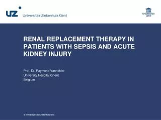RENAL REPLACEMENT THERAPY IN PATIENTS WITH SEPSIS AND ACUTE KIDNEY INJURY