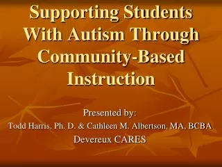 Supporting Students With Autism Through Community-Based Instruction