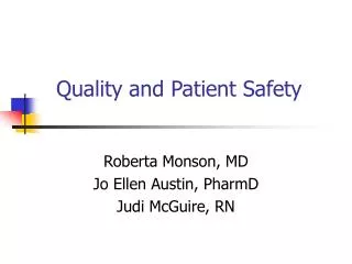 Quality and Patient Safety